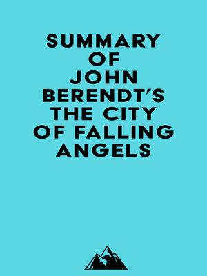 cover image of Summary of John Berendt's the City of Falling Angels
